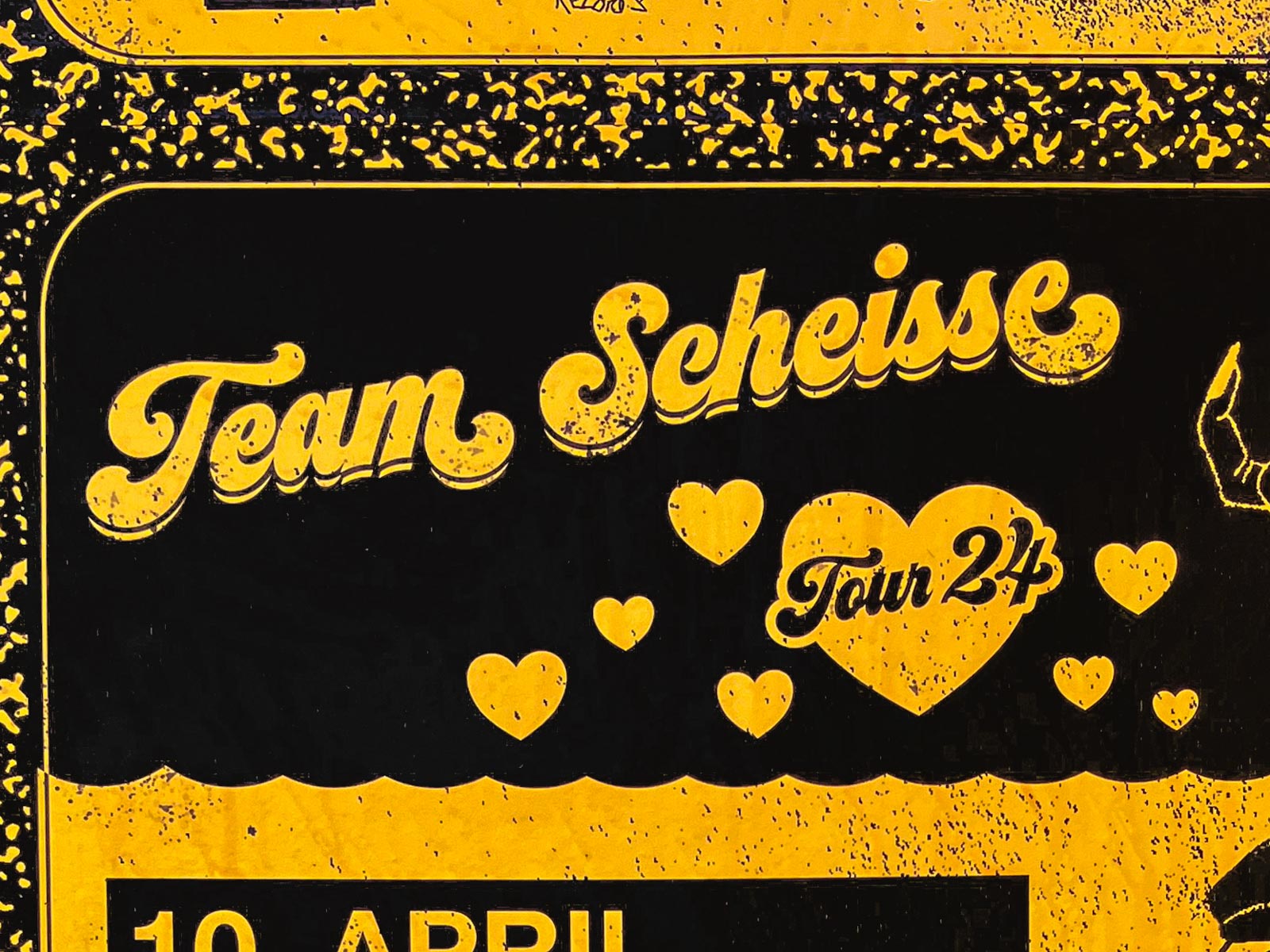 Team Scheisse (Ausschnitte eines Konzerplakats)